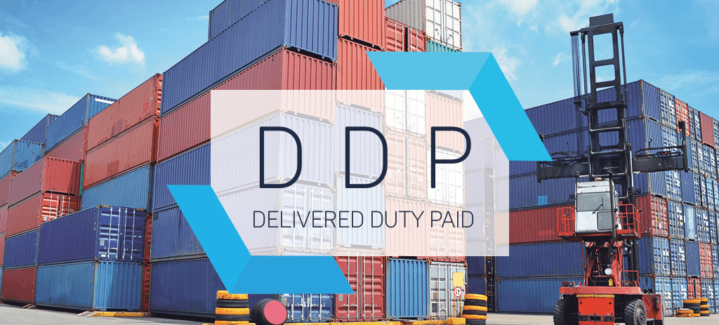What is Delivered Duty Paid (DDP)